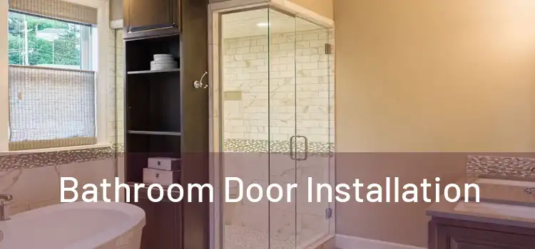 Bathroom Door Installation