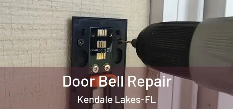 Door Bell Repair Kendale Lakes-FL