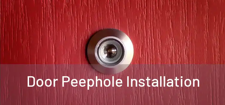  Door Peephole Installation 
