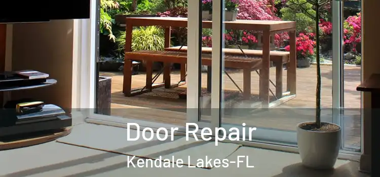 Door Repair Kendale Lakes-FL