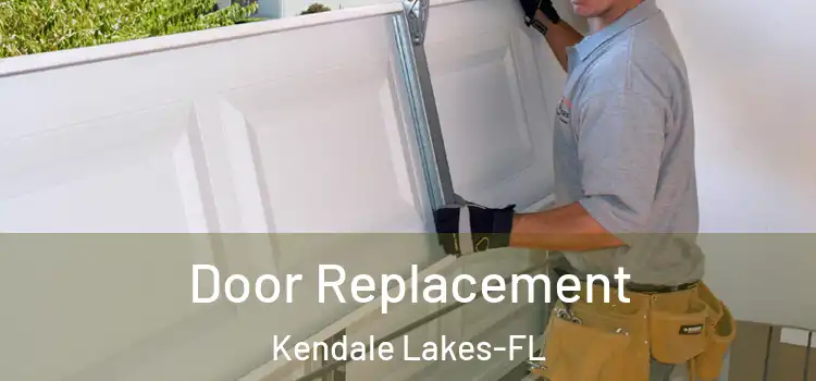 Door Replacement Kendale Lakes-FL