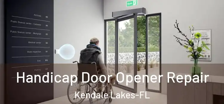 Handicap Door Opener Repair Kendale Lakes-FL