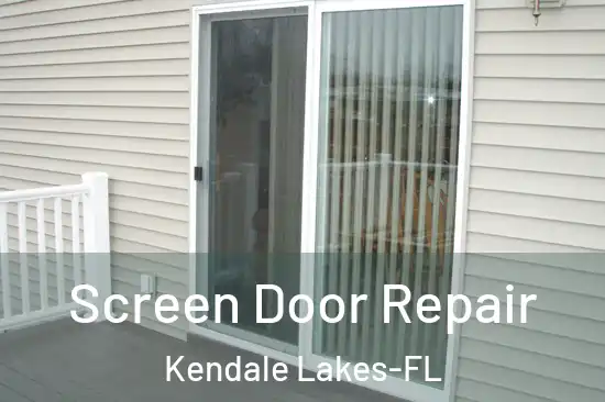 Screen Door Repair Kendale Lakes-FL